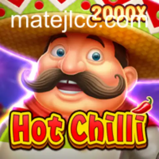 Spice Up Your Game Nights with HotChilli: A Comprehensive Guide Featuring MateJL