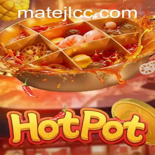 Dive into the Exciting World of Hotpot: Featuring the All-New Keyword MateJL