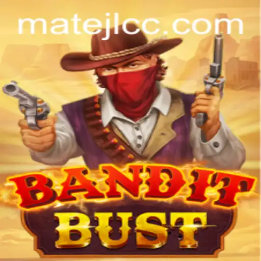 Discover the Thrilling World of BanditBust: The Ultimate Strategy Game