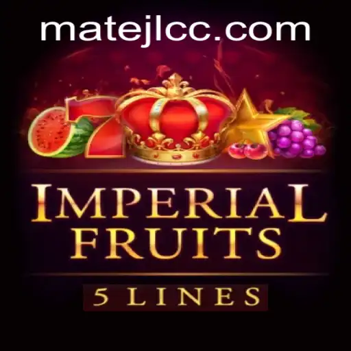 ImperialFruits5: A Fascinating Journey into Gaming Excellence Featuring MateJL